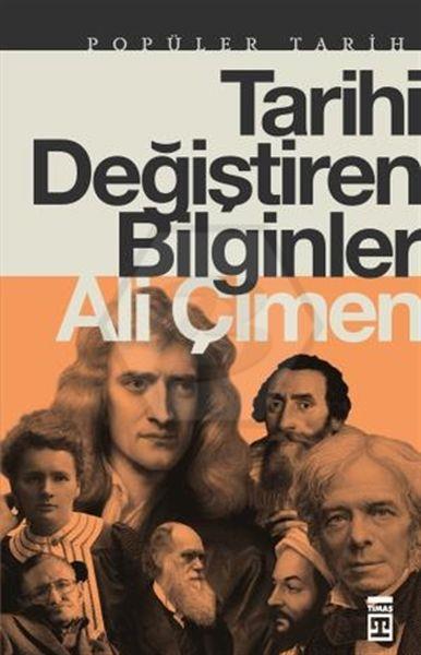 Tarihi Değiştiren Bilginler