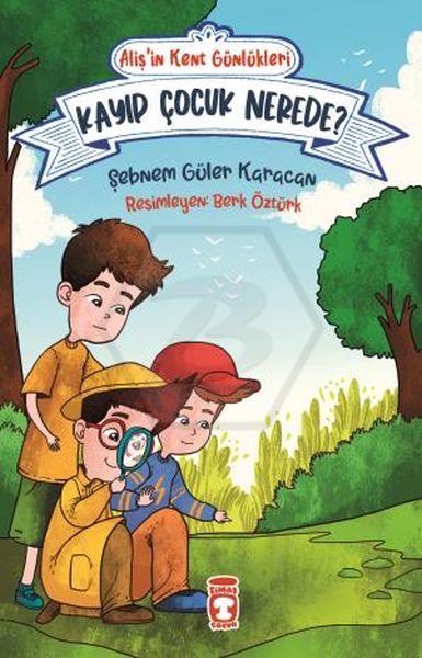 Alişin Kent Günlükleri-4 Kayıp Çocuk Nerede?