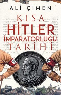 Kısa Hitler İmparatorluğu Tarihi