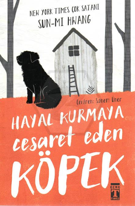 Hayal Kurmaya Cesaret Eden Köpek