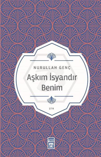 Aşkım İsyandır Benim