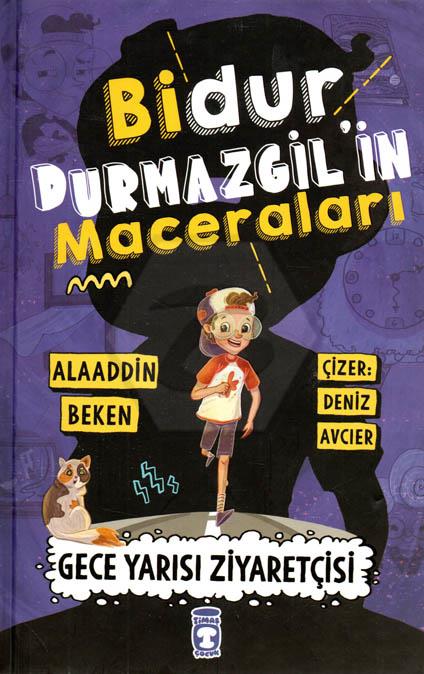 Bidur Durmazgilin Maceraları - Gece Yarısı Ziyaretçisi