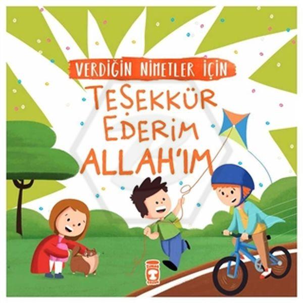 Verdiğin Nimetler İçin Teşekkür Ederim Allahım
