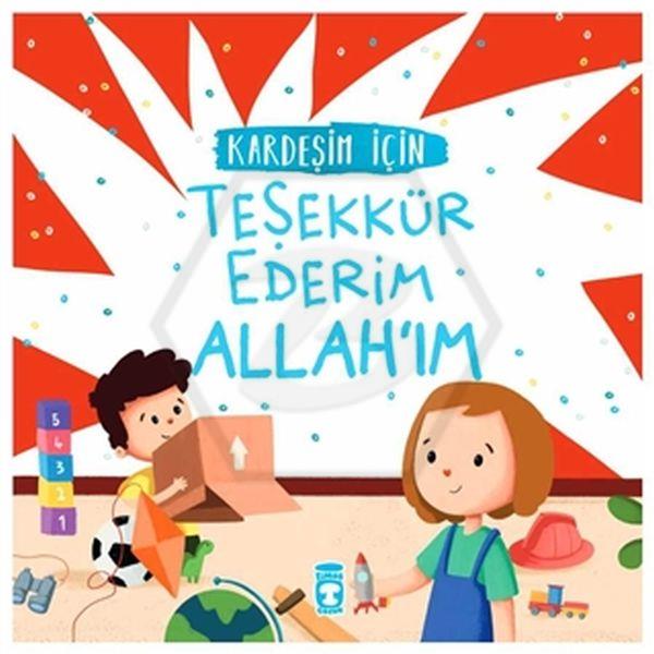Kardeşim İçin Teşekkür Ederim Allah ım