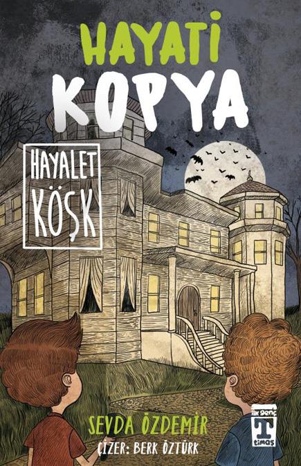 Hayati Kopya Hayalet Köşk