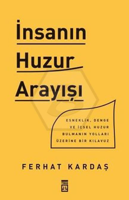 İnsanın Huzur Arayışı
