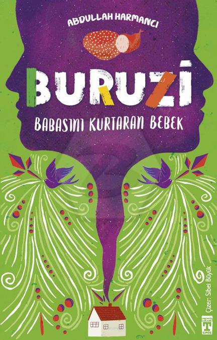 Buruzi - Babasını Kurtaran Bebek