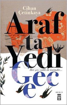 Arafta Yedi  Gece
