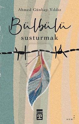 Bülbülü Susturmak