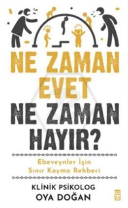 Ne Zaman Evet Ne Zaman Hayır?