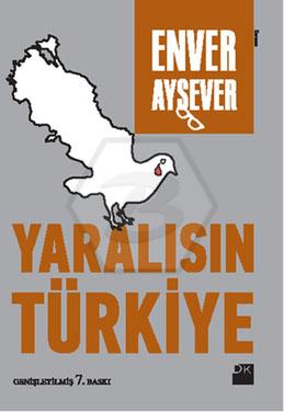 Yaralısın Türkiye