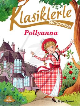 Klasiklerler Tanışıyoum Pollyanna