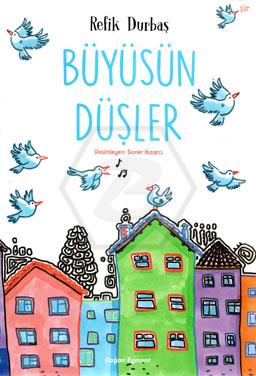 Büyüsün Düşler