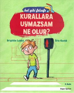 Bal Gibi Felsefe 3-Kurallara Uymazsam Ne Olur