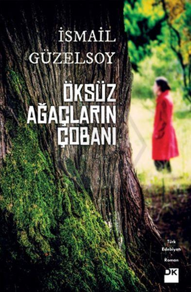 Öksüz Ağaçların Çobanı