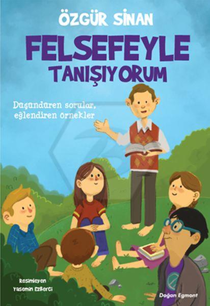 Felsefe İle Tanışıyorum