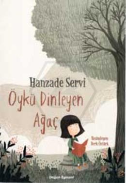 Öykü Dinleyen Ağaç