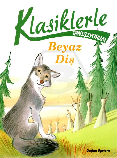 Klasiklerle Tanışıyorum-Beyaz Diş