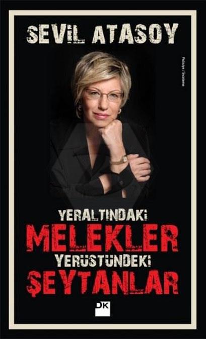 Yeraltındaki Melekler Yerüstündeki Şeytanlar