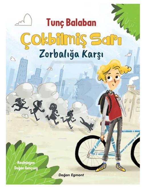 Çokbilmiş Sarı Zorbalığa Karşı