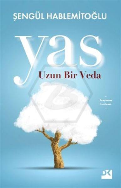 Yas Uzun Bir Veda