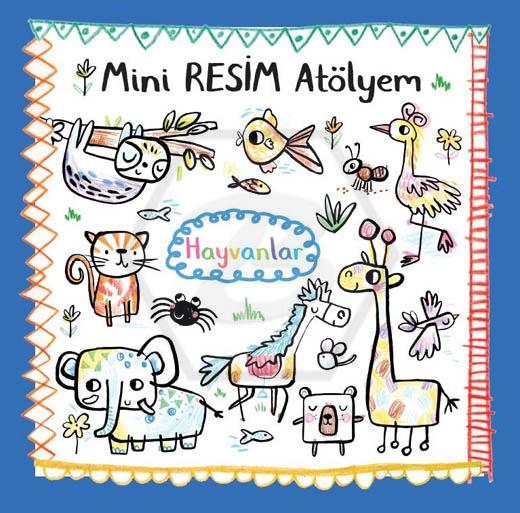 Mini Resim Atölyem Hayvanlar
