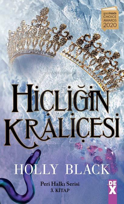 Hiçliğin Kraliçesi Peri Halkı Serisi 3. Kitap