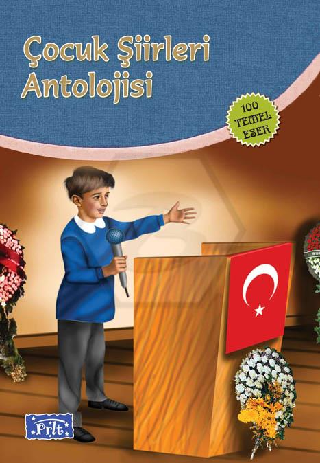 Çocuk Şiirleri Antolojisi 100 Temel Eser İlköğreti