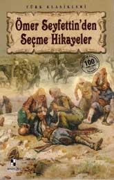 Ömer Seyfettinden Seçme Hikayeler