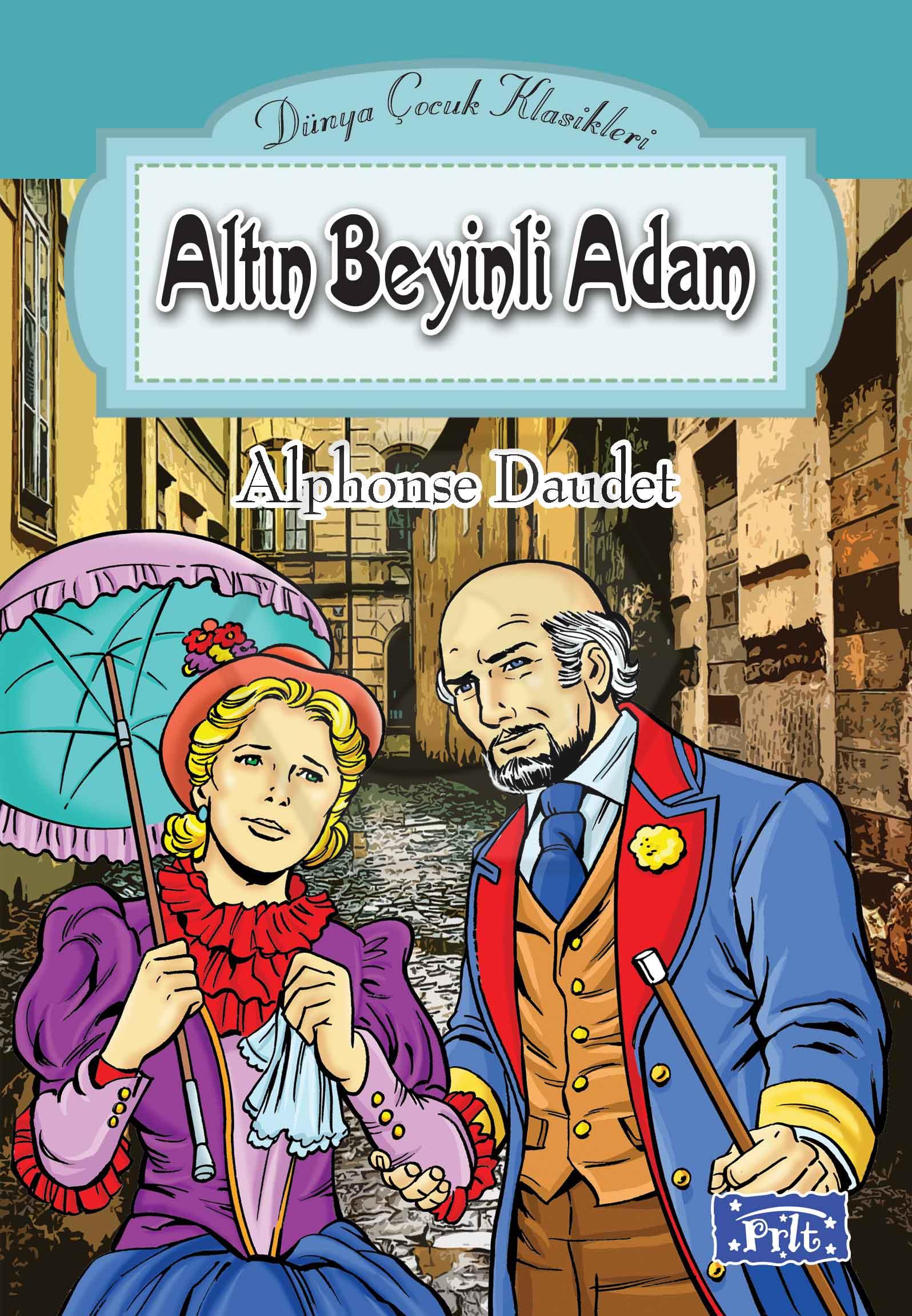 Dünya Çocuk Klasikleri Dizisi Altın Beyinli Adam