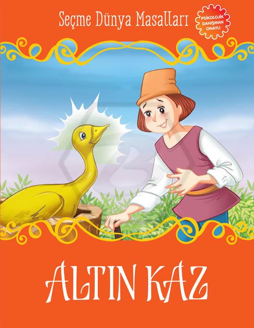 Altın Kaz-Seçme Dünya Masalları