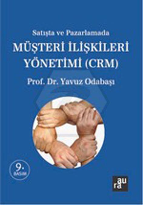 Müşteri İlişkileri Yönetimi - Crm - Aura Kitaplığı