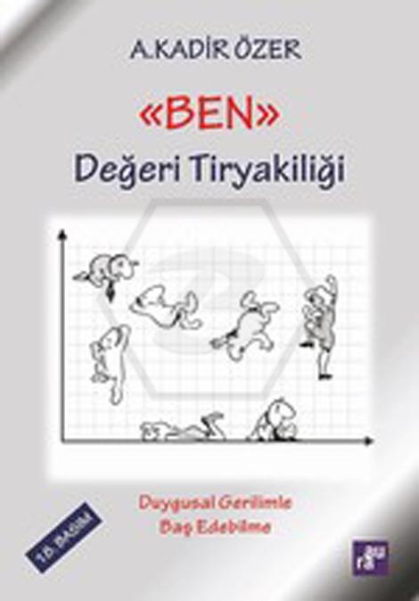 Ben Değeri Tiryakiliği - Aura Kitaplığı