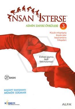 İnsan İsterse 3 Azmin Zaferi Öyküleri