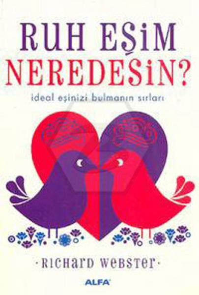 Ruh Eşim Neredesin?
