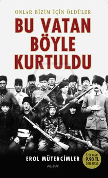 Bu Vatan Böyle Kurtuldu (Cep Boy)