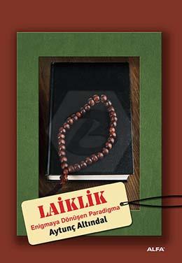 Laiklik Enigmaya Dönüşen Paradigma