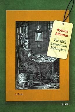 Bir Türk Casusunun Mektupları