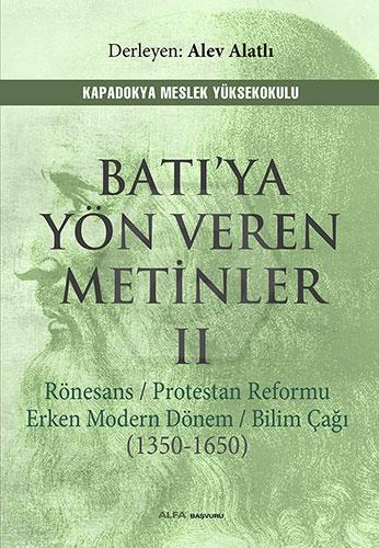 Batı ya Yön Veren Metinler II
