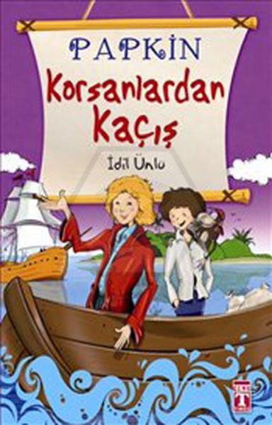 Papkin Korsanlardan Kaçış - Özgür Romanlar