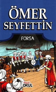 Ömer Seyfettin-2 / Forsa