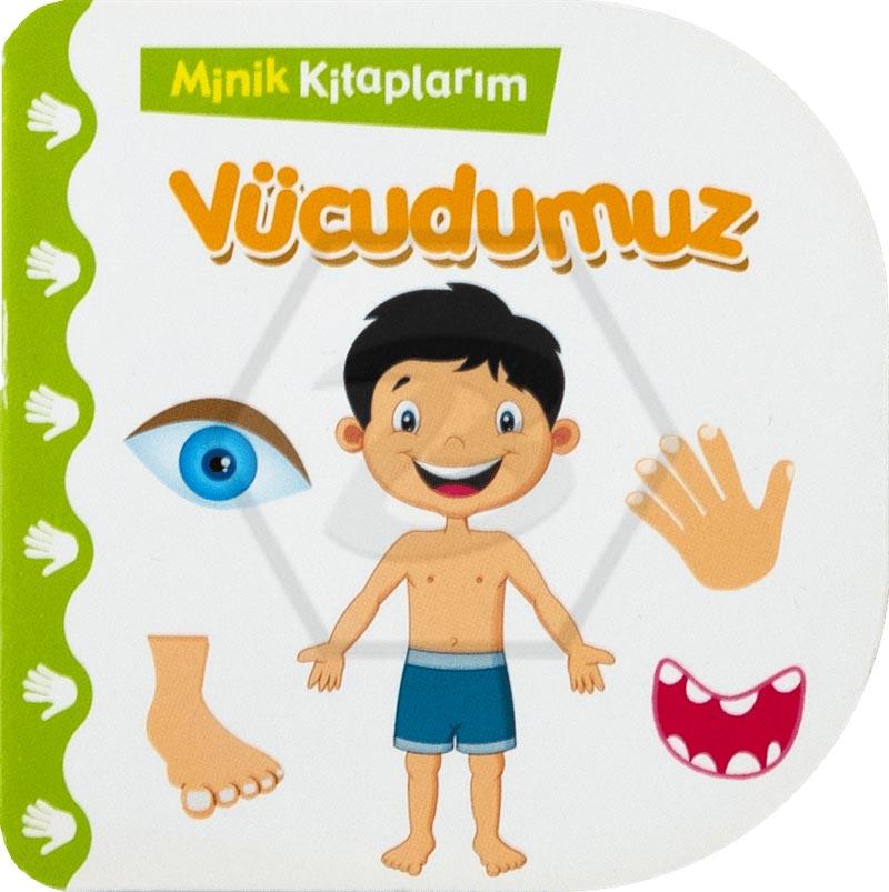 Minik Kitaplarım-Vücudumuz