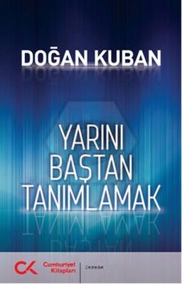 Yarını Baştan Tanımlamak