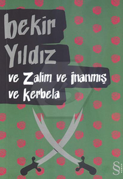 Ve Zalim Ve İnanmış Ve Kerbela