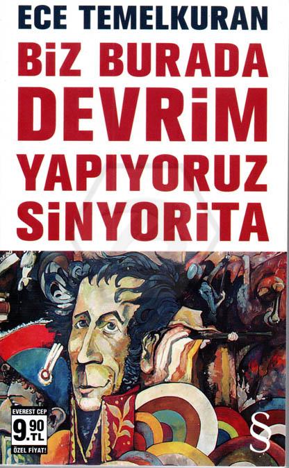 Biz Burada Devrim Yapıyoruz Sinyorita