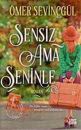 Sensiz Ama Seninle (Sert Kapak)