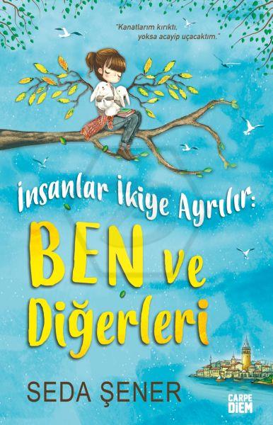 İnsanlar İkiye Ayrılır: Ben ve Diğerleri