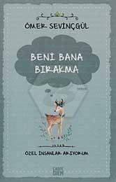 Beni Bana Bırakma