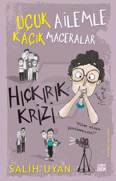 Hıçkırık Krizi (Uçuk Ailemle Kaçık Maceralar)