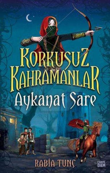Aykanat Sare - Korkusuz Kahramanlar